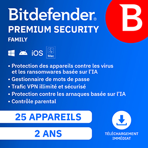 Bitdefender Premium Security 2026 – Family – 25 App 2 Ans – Windows Mac Android iOS – Edition Europe